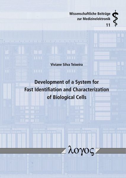 Development of a System for Fast Identification and Characterization of Biological Cells