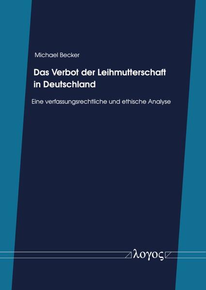 Das Verbot der Leihmutterschaft in Deutschland
