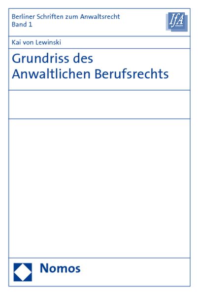 Grundriss des Anwaltlichen Berufsrechts