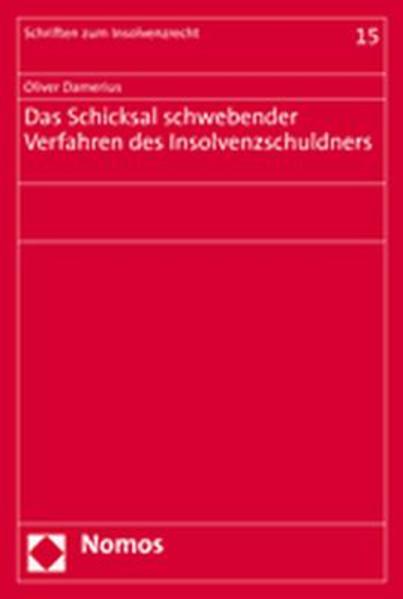 Das Schicksal schwebender Verfahren des Insolvenzschuldners