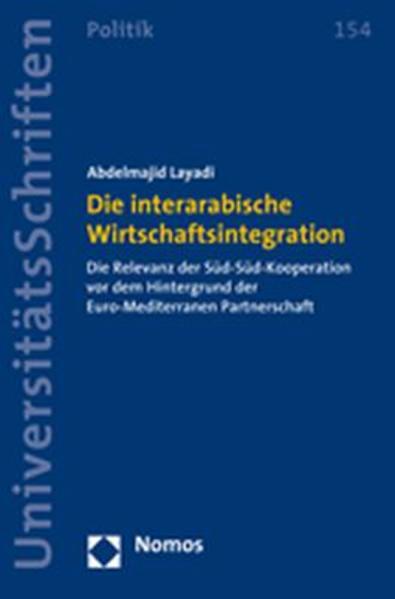 Die interarabische Wirtschaftsintegration