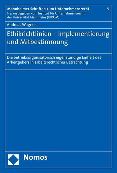 Ethikrichtlinien - Implementierung und Mitbestimmung