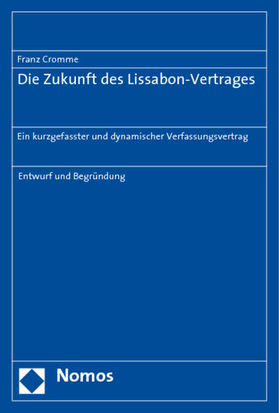 Die Zukunft des Lissabon-Vertrages