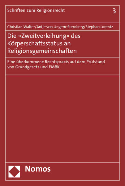Die »Zweitverleihung« des Körperschaftsstatus an Religionsgemeinschaften