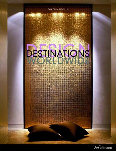 Design Destinations Worldwide
