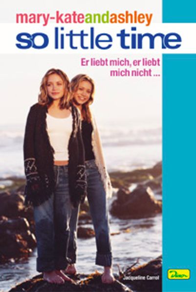 mary-kateandashley - So little time
