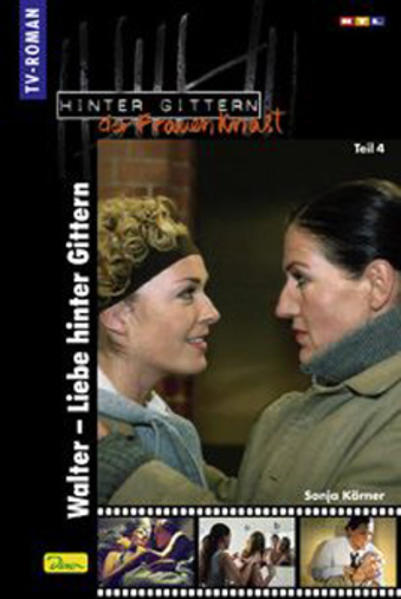 Hinter Gittern - der Frauenknast