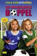 mary-kateandashley: Ein unschlagbares Doppel, Band 1