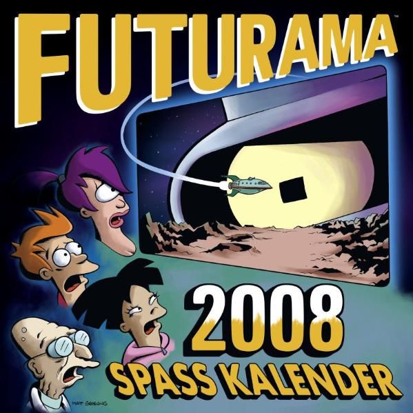 Futurama Wandkalender 2008