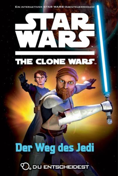 Star Wars The Clone Wars: Du entscheidest