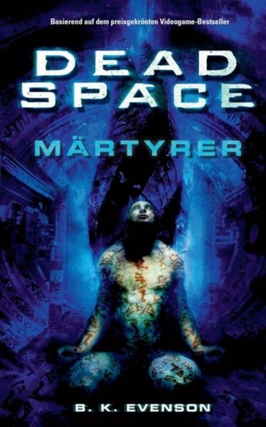 Dead Space Band 1: Märtyrer