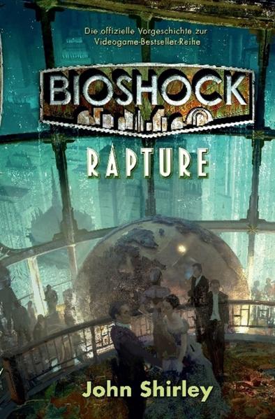 BioShock Band 1: Rapture