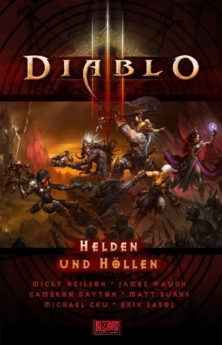 Diablo III - Helden und Höllen. Kurzgeschichten aus dem Diablo-Universum
