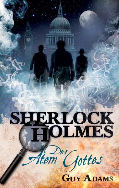 Sherlock Holmes: Der Atem Gottes