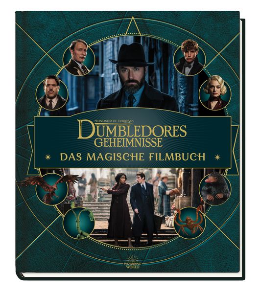 Phantastische Tierwesen: Dumbledores Geheimnisse - Das magische Filmbuch