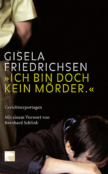 "Ich bin doch kein Mörder"