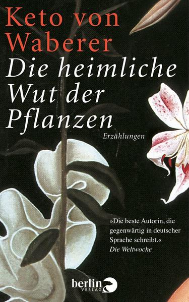 Die heimliche Wut der Pflanzen