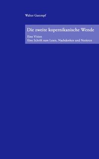 Die zweite kopernikanische Wende