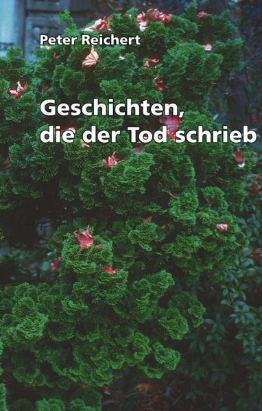 Geschichten, die der Tod schrieb