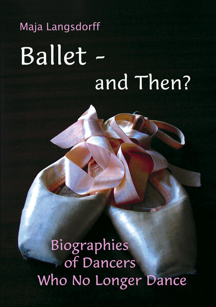 Ballet - and Then?