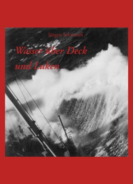 Wasser über Deck und Luken