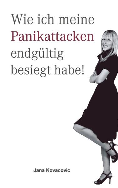 Wie ich meine Panikattacken endgültig besiegt habe