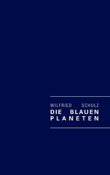 Die Blauen Planeten