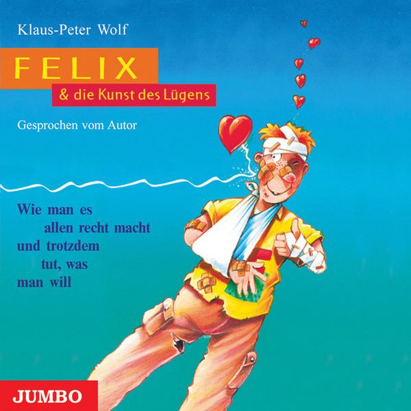 Felix und die Kunst des Lügens