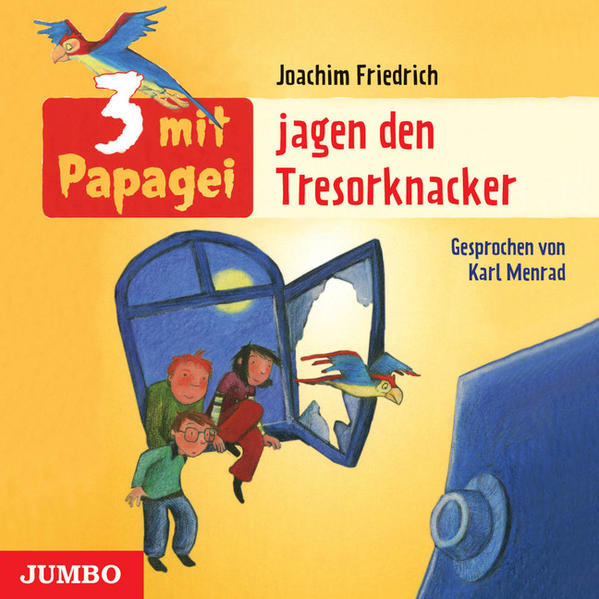 3 mit Papagei jagen den Tresorknacker