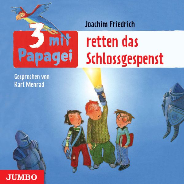 3 mit Papagei retten das Schlossgespenst