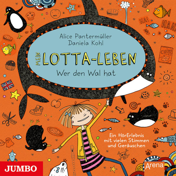 Mein Lotta-Leben. Wer den Wal hat