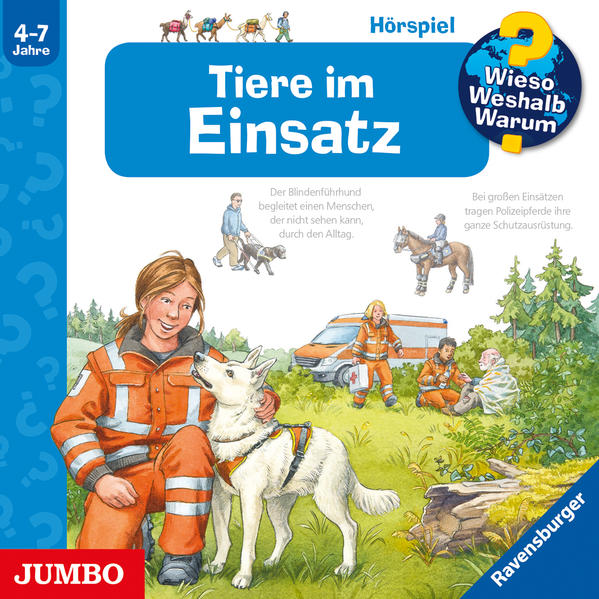 Wieso? Weshalb? Warum? Tiere im Einsatz
