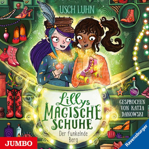 Lillys magische Schuhe. Der funkelnde Berg