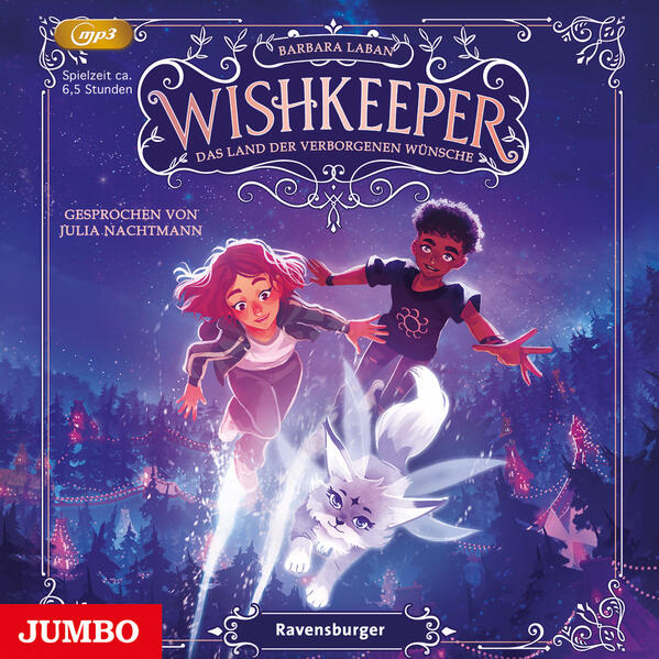 Wishkeeper. Das Land der verborgenen Wünsche