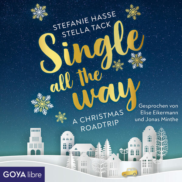 Single All the Way. A Christmas Roadtrip