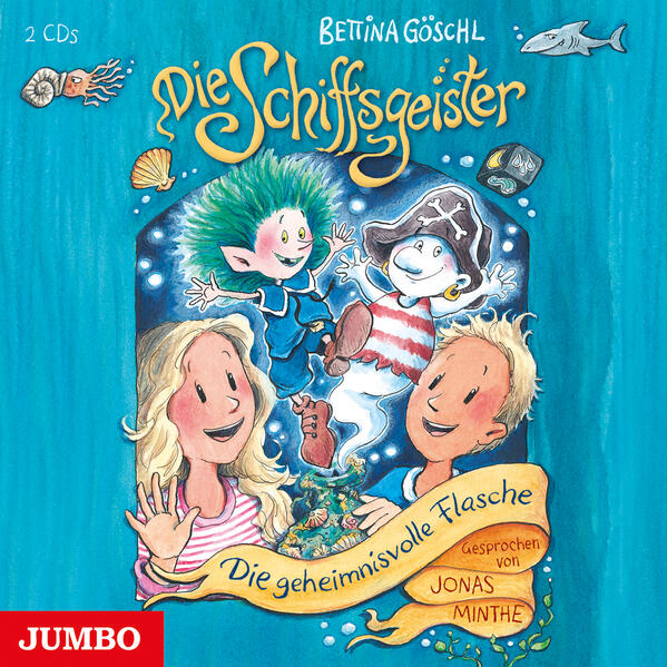 Die Schiffsgeister. Die geheimnisvolle Flasche