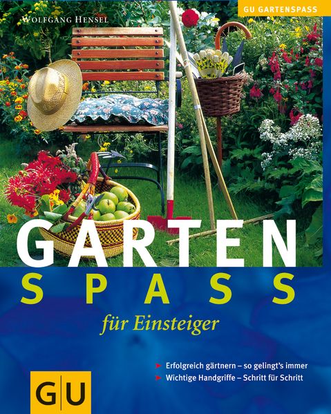 Gartenspaß für Einsteiger