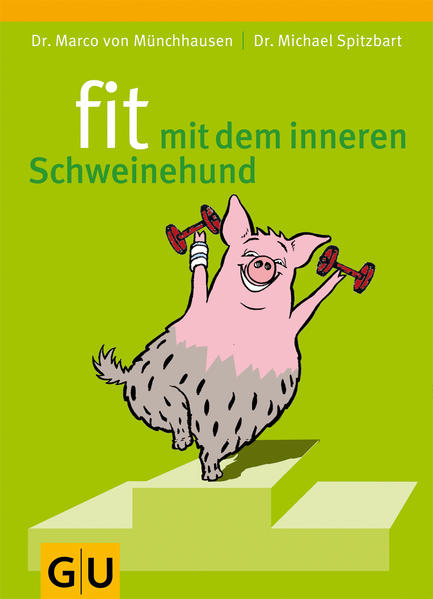fit mit dem inneren Schweinehund