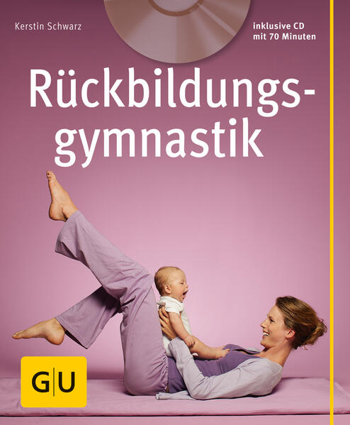 Rückbildungsgymnastik (mit Audio- CD)