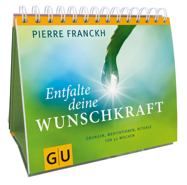 Entfalte deine Wunschkraft