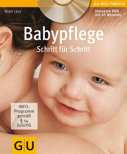 Babypflege Schritt für Schritt (Inkl. DVD)
