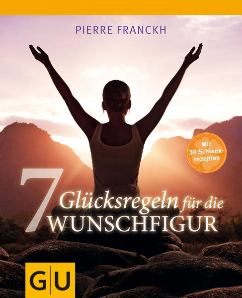 7 Glücksregeln für die Wunschfigur