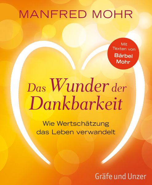 Das Wunder der Dankbarkeit