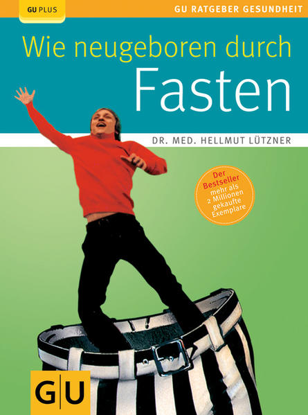 Fasten, Wie neugeboren durch