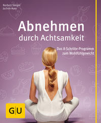 Abnehmen durch Achtsamkeit