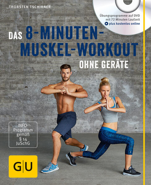 Das 8-Minuten-Muskel-Workout ohne Geräte (mit DVD)