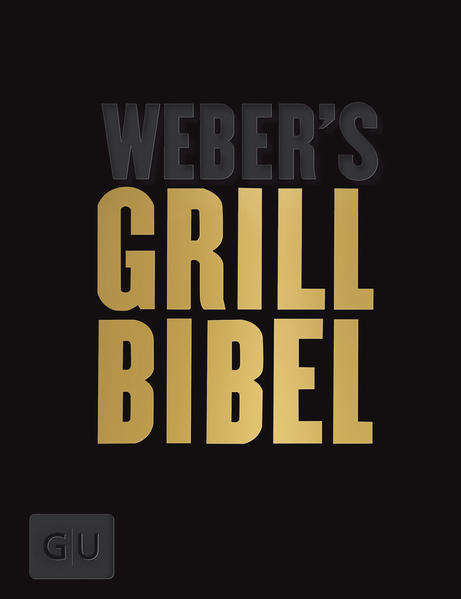 Weber's Grillbibel - Limited Edition