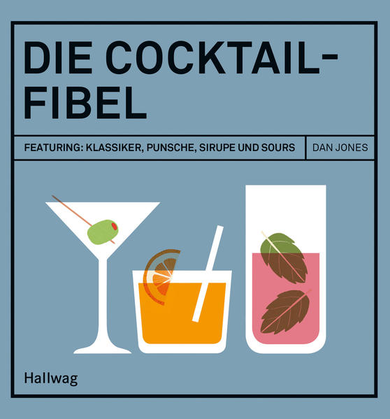 Die Cocktail-Fibel