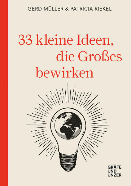 33 kleine Ideen, die Großes bewirken