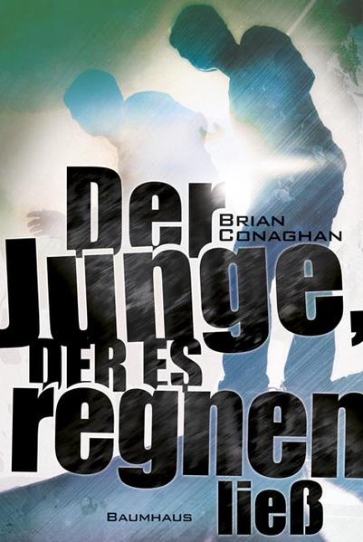 Der Junge, der es regnen ließ